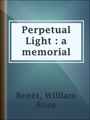cover image of Perpetual Light : a memorial